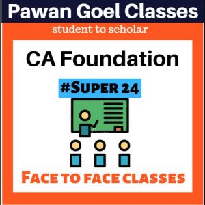 CA Foundation [Face to Face Classes]